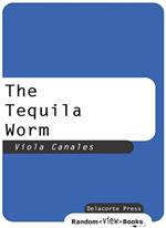 The Tequila Worm