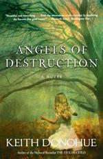 Angels of Destruction: A Novel