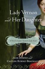 Lady Vernon and Her Daughter