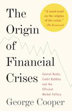 The Origin of Financial Crises