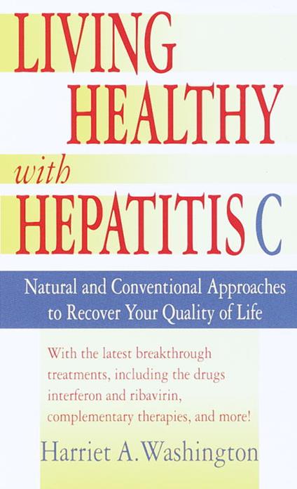 Living Healthy with Hepatitis C