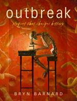 Outbreak! Plagues That Changed History