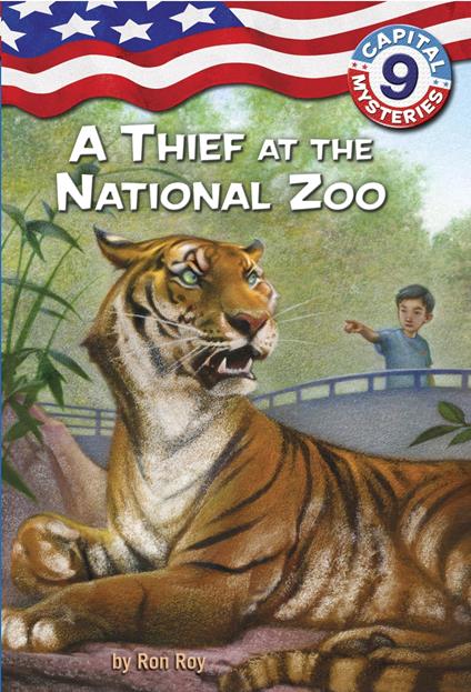 Capital Mysteries #9: A Thief at the National Zoo - Ron Roy,Timothy Bush - ebook