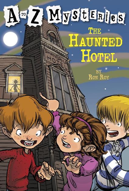 A to Z Mysteries: The Haunted Hotel - Ron Roy - ebook