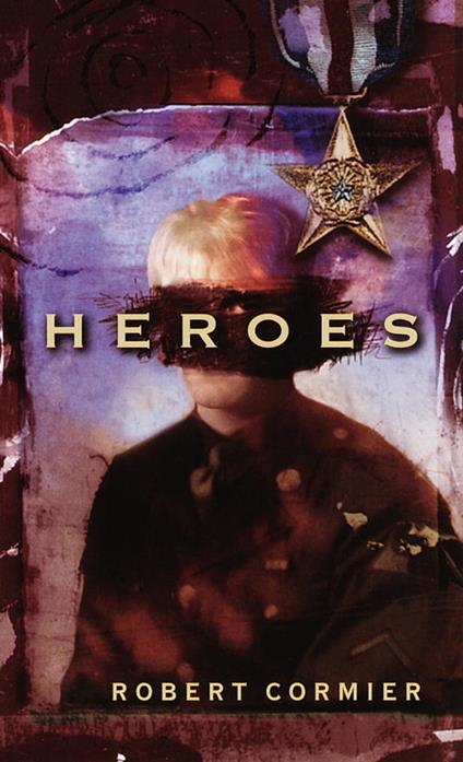 Heroes - Robert Cormier - ebook