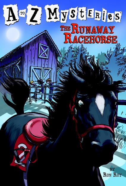 A to Z Mysteries: The Runaway Racehorse - Ron Roy,John Steven Gurney - ebook