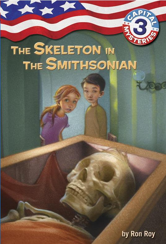 Capital Mysteries #3: The Skeleton in the Smithsonian - Ron Roy,Timothy Bush - ebook