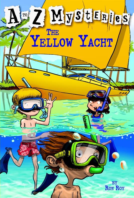 A to Z Mysteries: The Yellow Yacht - Ron Roy - ebook