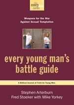 Every Young Man's Battle Guide