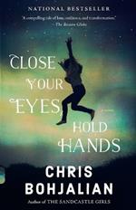 Close Your Eyes, Hold Hands