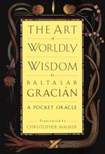 The Art of Worldly Wisdom