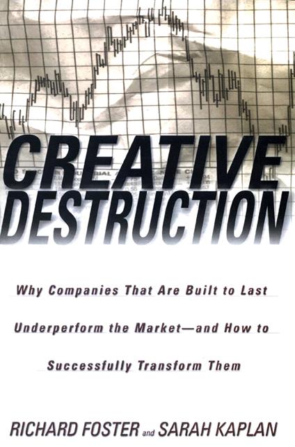 Creative Destruction