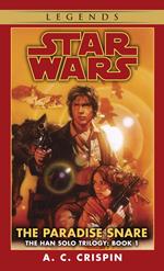 The Paradise Snare: Star Wars Legends (The Han Solo Trilogy)