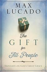 The Gift for All People