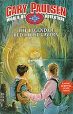 The Legend of Red Horse Cavern