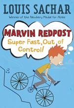 Marvin Redpost #7: Super Fast, Out of Control!