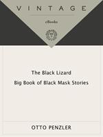 The Black Lizard Big Book of Black Mask Stories