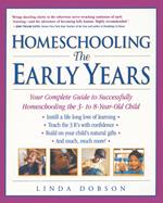 Homeschooling: The Early Years