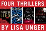 Four Thrillers by Lisa Unger