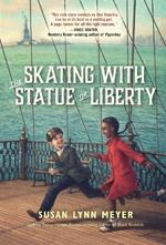 Skating with the Statue of Liberty