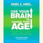 Use Your Brain to Change Your Age