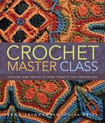 Crochet Master Class