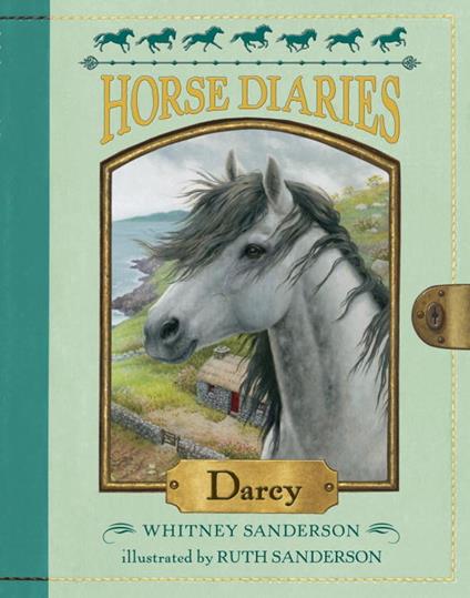 Horse Diaries #10: Darcy - Whitney Sanderson,Ruth Sanderson - ebook