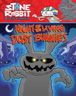 Stone Rabbit #6: Night of the Living Dust Bunnies