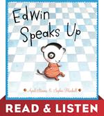 Edwin Speaks Up: Read & Listen Edition