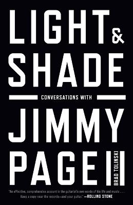 Light and Shade: Conversations with Jimmy Page - Brad Tolinski - cover