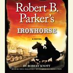 Robert B. Parker's Ironhorse