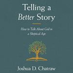 Telling a Better Story