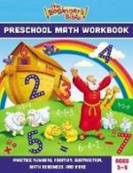 The Beginner's Bible Preschool Math Workbook: Practice Numbers, Addition, Subtraction, Math Readiness, and More