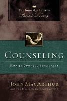 Counseling: How to Counsel Biblically