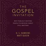 The Gospel Invitation