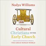 Cultural Christians in the Early Church