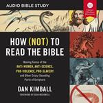 How (Not) to Read the Bible: Audio Bible Studies