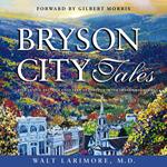 Bryson City Tales