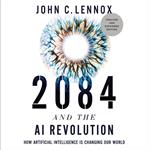 2084 and the AI Revolution, Updated and Expanded Edition