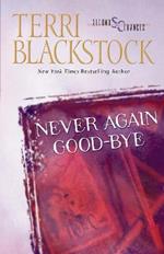 Never Again Good-Bye