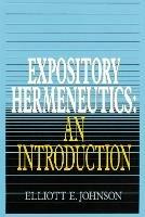 Expository Hermeneutics: an Introduction