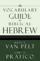 The Vocabulary Guide to Biblical Hebrew