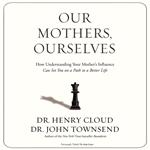 Our Mothers, Ourselves