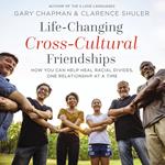 Life-Changing Cross-Cultural Friendships