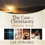 The Case for Christianity Answer Book