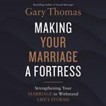 Making Your Marriage a Fortress