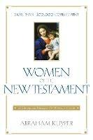 Women of the New Testament: 30 Devotional Messages for Women's Groups