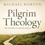 Pilgrim Theology