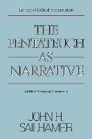 The Pentateuch as Narrative: A Biblical-Theological Commentary