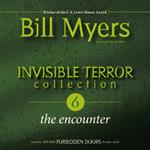 Invisible Terror Collection: The Encounter